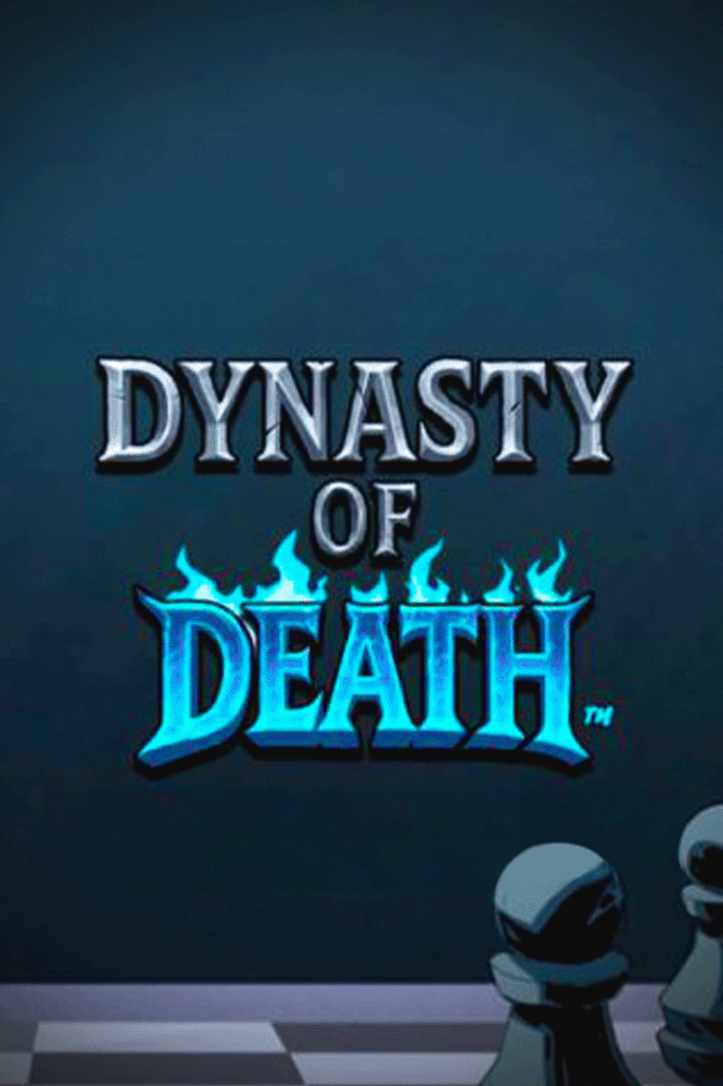 Dynasty of Death