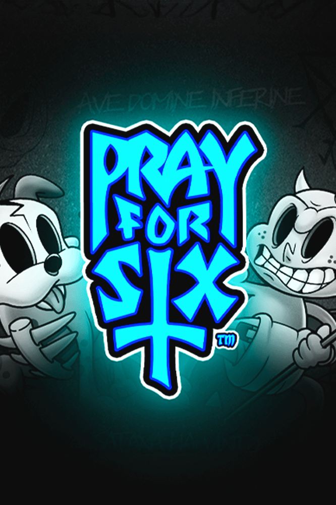 Pray for Six