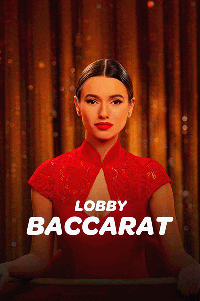Baccarat Lobby